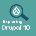 The Essential Guide to Drupal 10: Advancing Web Excellence